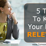 5 Tips To Keep Your Brand Relevant