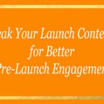 Leak Your Launch Content for Better Pre-Launch Engagement